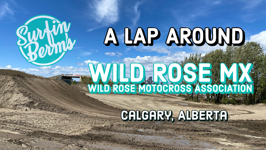A Lap Around - Wild Rose Motocross Association